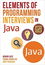 Elements of Programming Interviews in Java. A. Aziz, T. Lee, A. Prakash