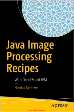 Java Image Processing Recipes. Nicolas Modrzyk