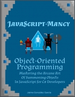 JavaScript-mancy: Object-Oriented Programming. J. G. Garcia