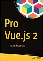 Pro Vue.js 2. A. Freeman