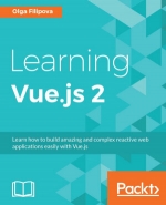 Learning Vue.js 2. Olga Filipova