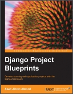 Django Project Blueprints. Asad Jibran Ahmed