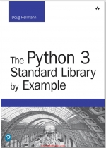 The Python 3 Standard Library by Example. D. Hellmann