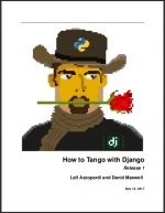 How to Tango with Django Release 1. Leif Azzopardi and David Maxwell