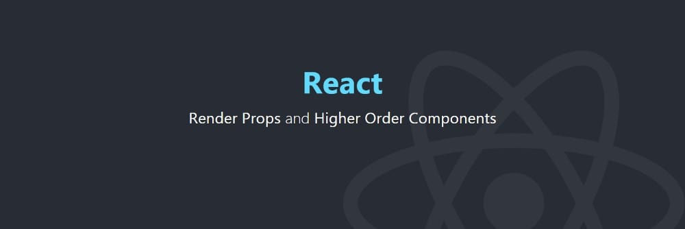 Разбираемся с Render Props и HOC в React