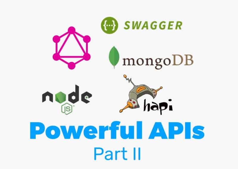 Завершаем настройку мощного API на Nodejs, GraphQL, MongoDB, Hapi, и Swagger. Часть 2