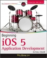 Beginning iOS 5 Application Development by Wei-Meng Lee