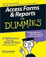 Access Forms and Reports For Dummies by Brian Underdahl