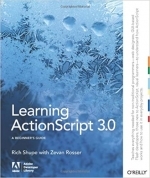 Learning ActionScript 3.0: A Beginner's Guide by Rich Shupe, Zevan Rosser 