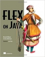 Flex on Java by BJ Allmon, Jeremy Anderson