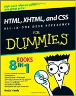 HTML, XHTML, and CSS All–in–One Desk Reference For Dummies by Andy Harris, Chris McCulloh