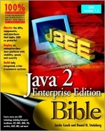 Java 2 Enterprise Edition Bible by Justin Couch, Daniel H. Steinberg