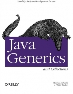 Java Generics and Collections: Speed Up the Java Development Process by Maurice Naftalin, Philip Wadler