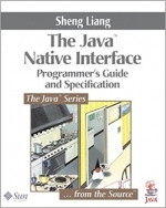 The Java Native Interface: Programmer's Guide and Specification (The Java Series) by Sheng Liang