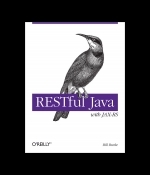 RESTful Java with JAX-RS by Bill Burke