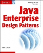 Java Enterprise Design Patterns: Patterns in Java (Patterns in Java, V. 3) by Mark Grand