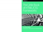 The Little Book of HTML/CSS Frameworks by Meiert Jens Oliver