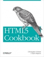 HTML5 Cookbook: Solutions & Examples for HTML5 Developers by Christopher Schmitt, Kyle Simpson