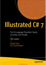 Illustrated C# 7, 5th Edition. Cal Schrotenboer, Daniel Solis
