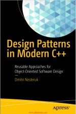 Design Patterns in Modern C++. Dmitri Nesteruk