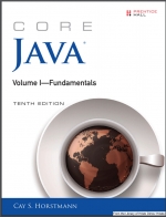 Core Java. Volume I—Fundamentals. 10 ed. C. S. Horstmann