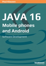 Java 16: Mobile phones and Android. Poul Klausen