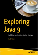 Exploring Java 9. Fu Cheng