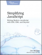 Simplifying JavaScript. J. Morgan