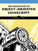 The Principles of Object-Oriented JavaScript. Nicholas C. Zakas