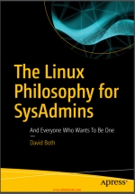 The Linux Philosophy for SysAdmins. D. Both