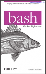 Bash Pocket Reference. Arnold Robbins