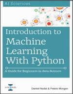 Introduction to Machine Learning with Python. D. Nedal, P. Morgan