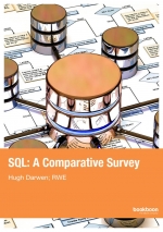 SQL: A Comparative Survey. Hugh Darwen