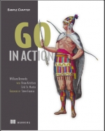Go in Action. Chapter 2. William Kennedy, Brian Ketelsen and Erik St. Martin